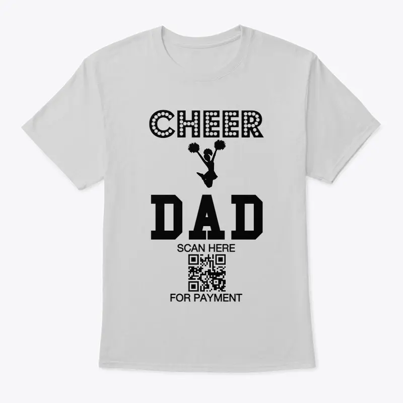 CHEER DAD HUMOR - SCAN HERE FOR PAYMENT