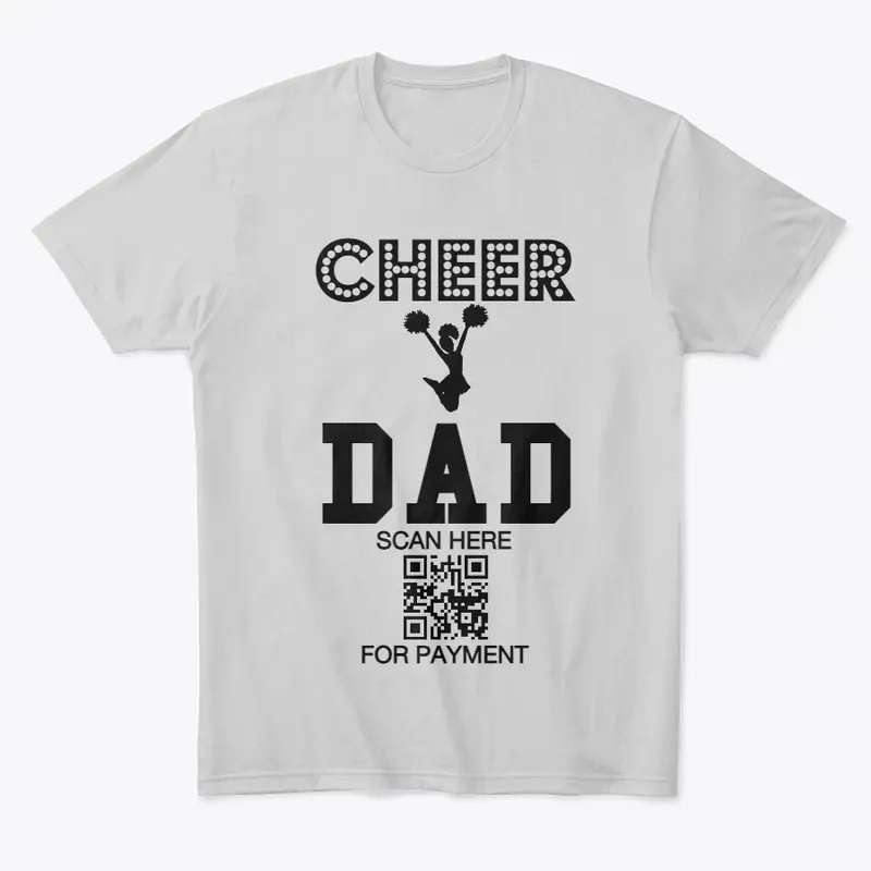 CHEER DAD HUMOR - SCAN HERE FOR PAYMENT