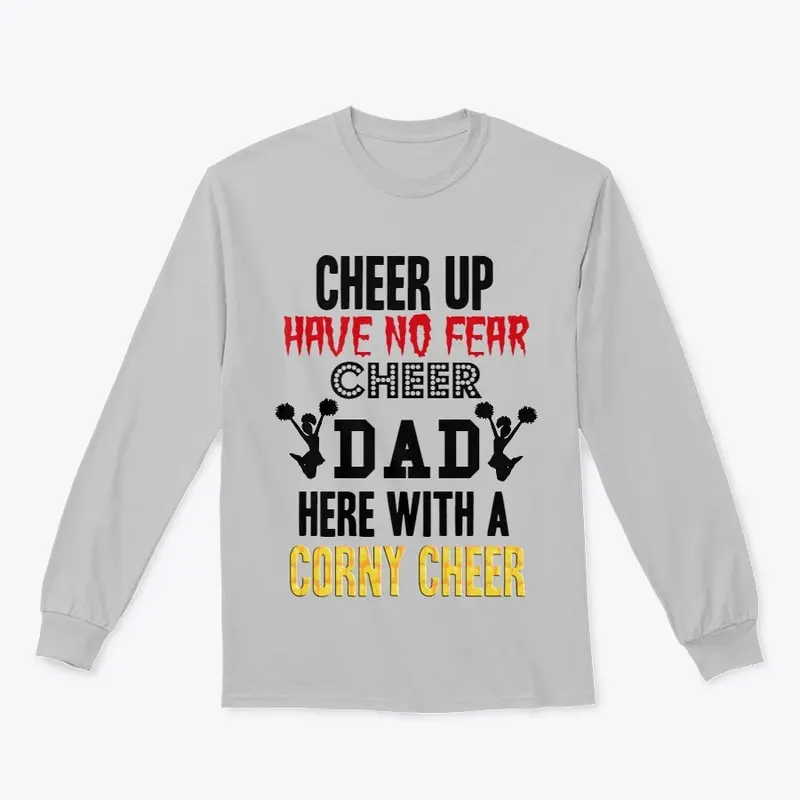 Cheer Dad Humor - Cheer Up, Corny Cheer