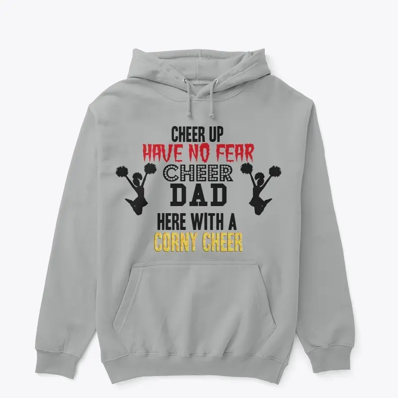 Cheer Dad Humor - Cheer Up, Corny Cheer